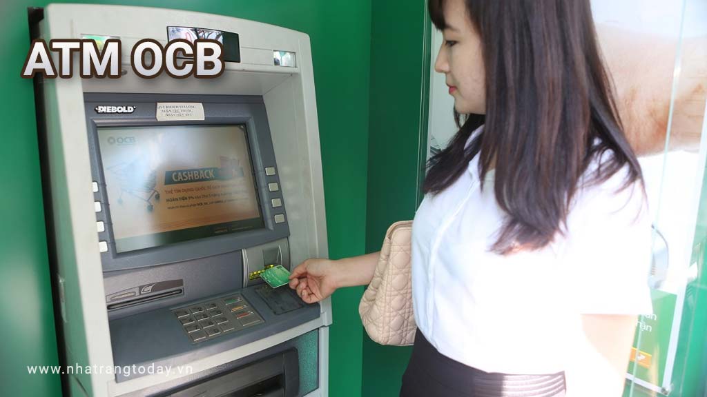 Hệ Thống ATM Ngân Hàng TM - CP Phương Đông OCB Nha Trang