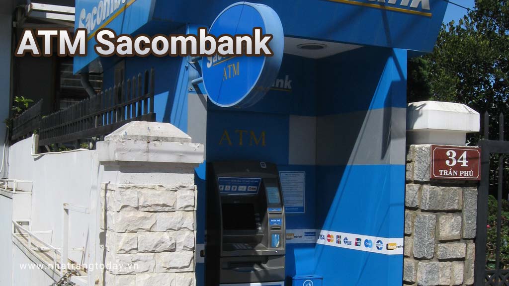 Hệ Thống ATM Ngân Hàng TMCP Sài Gòn Thương Tín Sacombank Nha Trang