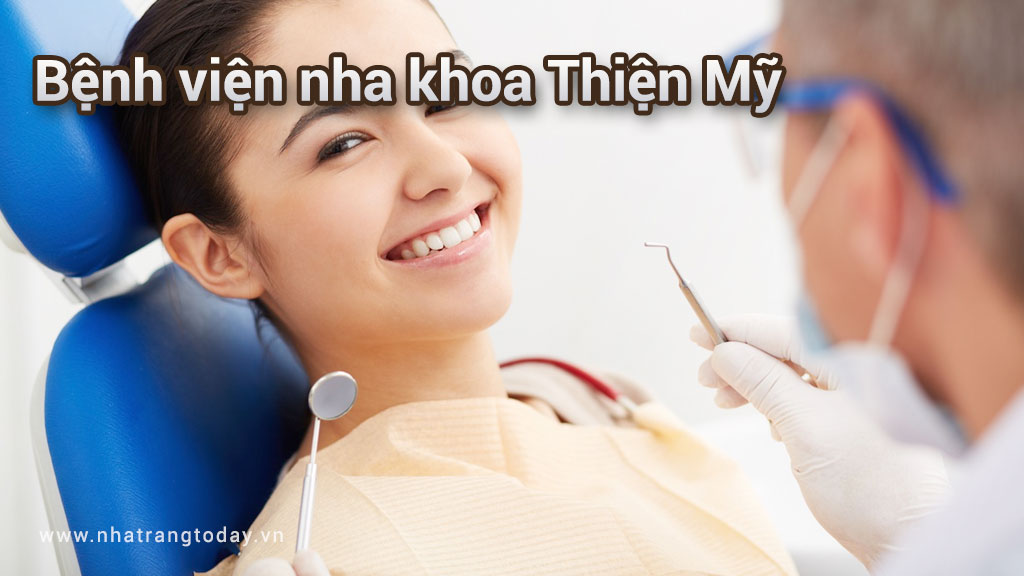 Nha Khoa Thiện Mỹ Nha Trang
