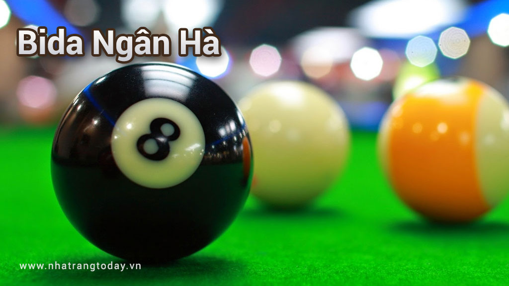 Bida Ngân Hà Nha Trang