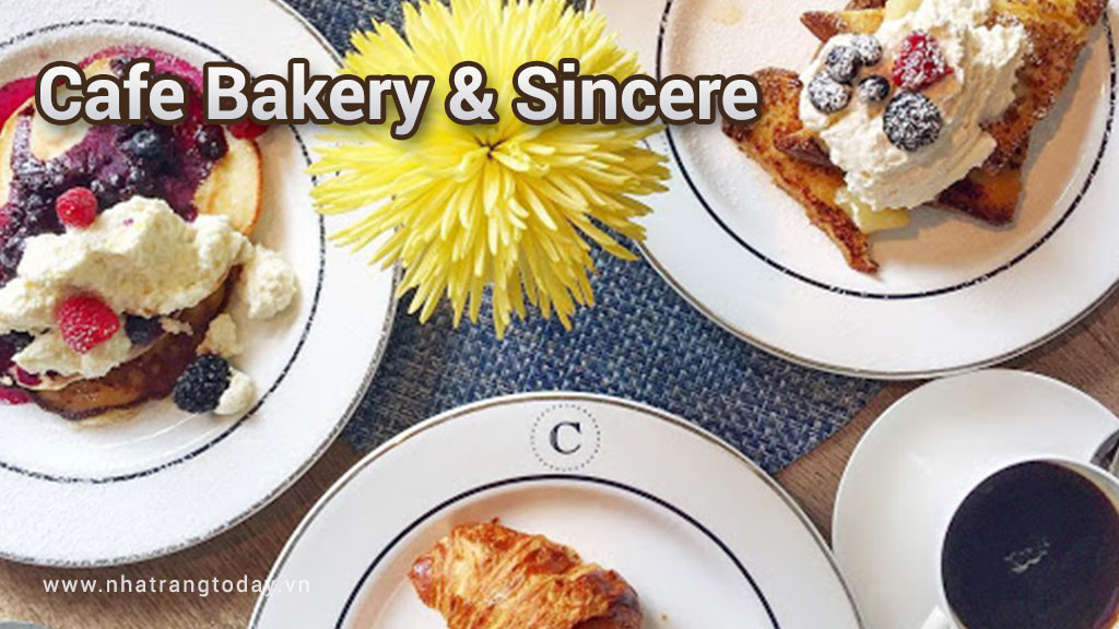 Cafe & Bakery Sincere Nha Trang