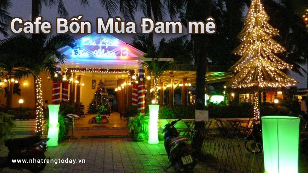 Cafe Bốn Mùa Đam Mê Nha Trang