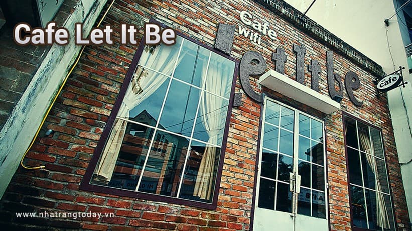 Cafe Let It Be Nha Trang