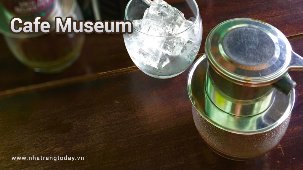 Cafe Museum Nha Trang