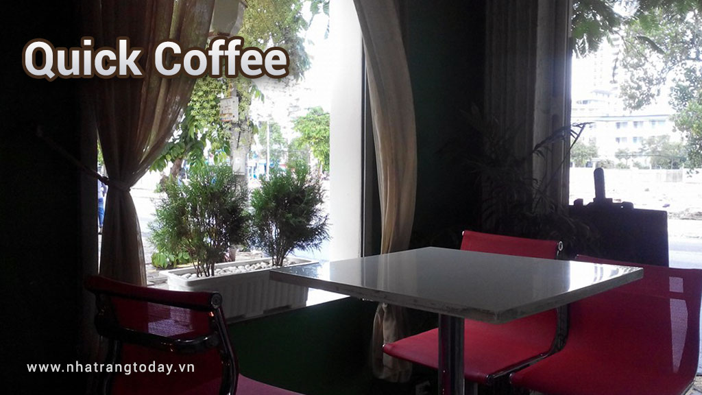 Quick Coffee Nha Trang