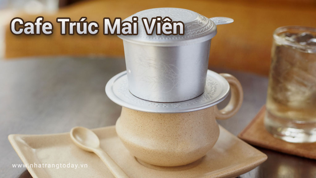 Cafe Trúc Mai Viên Nha Trang