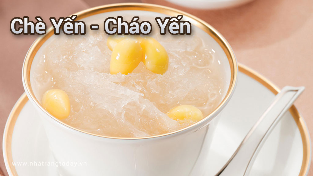 Chè yến - cháo yến Nha Trang