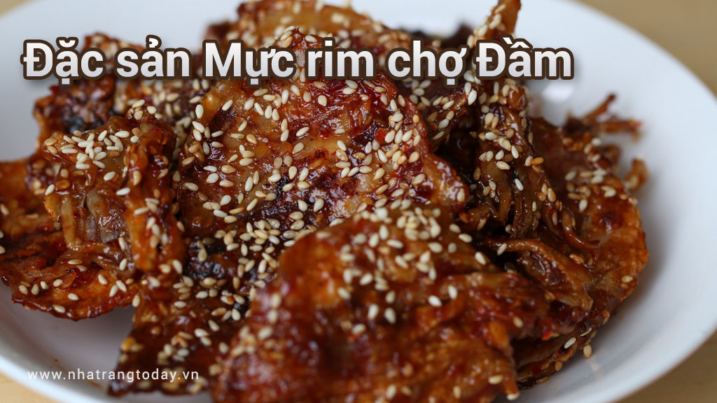 Đặc sản mực rim Chợ Đầm Nha Trang