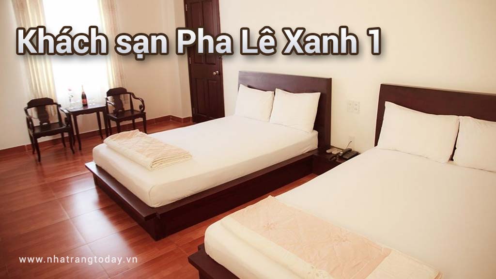Khách Sạn Pha Lê Xanh 1 Nha Trang