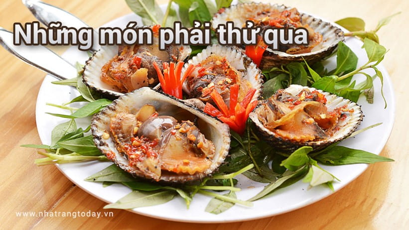Những món phải thử qua khi đến Nha Trang