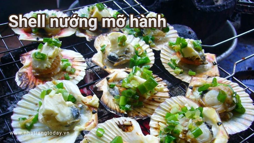 Shell nướng mỡ hành ngon ngon khó cưỡng Nha Trang
