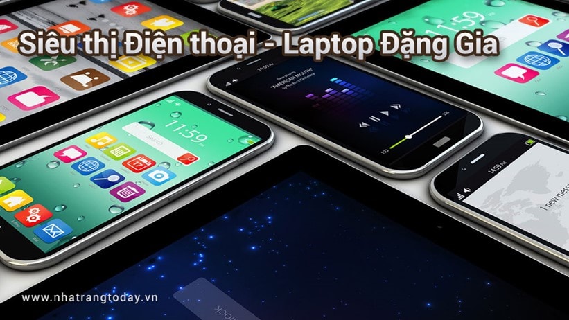 Siêu Thị Điện Thoại - LapTop Đặng Gia Nha Trang