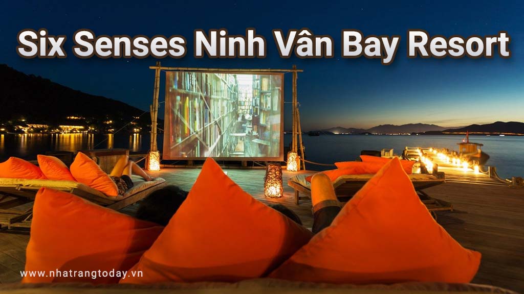 Six Senses Ninh Vân Bay resort Cam Ranh Khánh Hoà