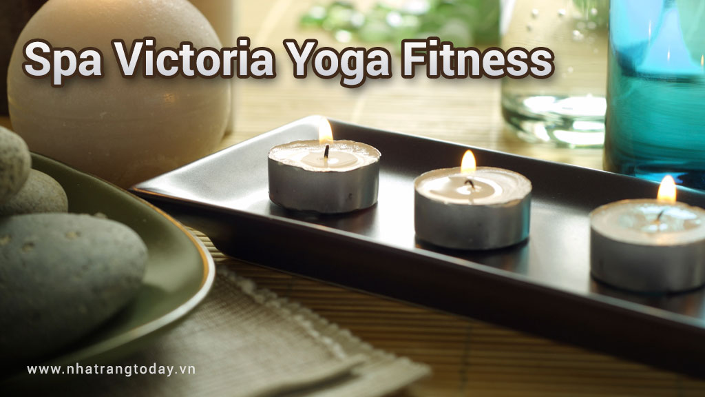 SPA VICTORIA YOGA FITNESS NHA TRANG