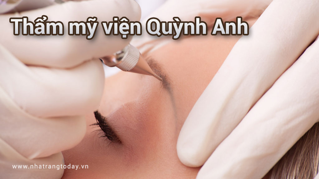 Thẩm mỹ viện Quỳnh Anh nha Trang