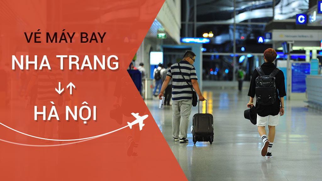 Vé Máy Bay Khứ Hồi Nha Trang - Hà Nội